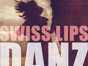 Tracks: Swiss Lips Danz (The Horrors Remix)