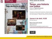 Tango, historia judíos Museo Casa Carlos Gardel l'affiche]