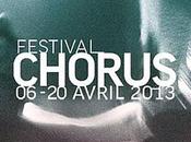 Festival Chorus 2013 J-4. T'es prêt? sélection #Folie