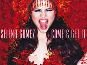 Selena Gomez Ecouter nouveau single Come