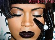 Nouveau Fantasia featuring Missy Elliott Kelly Rowland Without