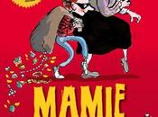 Mamie gangster David Walliams avec illustrations Tony Ross