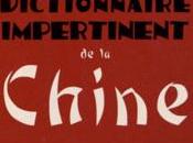 propos Dictionnaire impertinent Chine