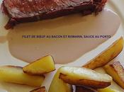 Filet bœuf bacon romarin, sauce porto