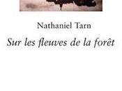 [note lecture] Nathaniel Tarn, "Sur fleuves forêt" (par Jacques Demarcq)