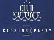 Club Nautique closing party Secret Guest I.BOAT Bordeaux