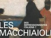 Macciaioli, tachistes italiens siècle, musée l’Orangerie