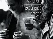L'expérience Oregon Keith Scribner