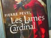 Lames Cardinal, écrit Pierre Pevel