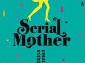 SerialMother, Jessica Cymerman