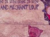 Quand serai grand méchant loup, A-G. Balpe Conesa