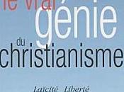 vrai génie christianisme" Jean-Louis Harouel