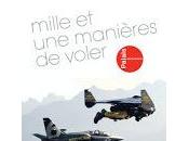 Exposition photographique Mille manières voler d'Alain Ernoult