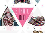 *Ethnic touch***