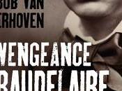 vengeance Baudelaire