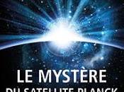 Partez découverte "Mystère satellite Planck. Qu'y avait-il avant Bang avec Igor Grishka Bogdanov