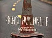 Prince Avalanche. David Gordon Green. Prochainement.