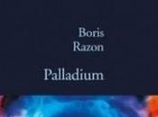 Palladium, Boris Razon