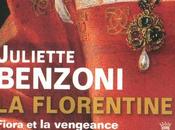 Florentine, Juliette Benzoni