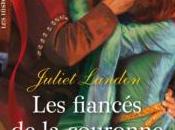 fiancés couronne Juliet Landon