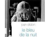 bleu nuit Joan Didion