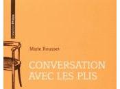 [note lecture], Marie Rousset, "Conversation avec plis", Anne Malaprade