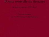 [note lecture] Leopoldo Maria Panero, "Bonne nouvelle désastre autres poèmes (1980-2004)", Jean-Pascal Dubost