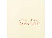 L’été slovène Clément Bénech