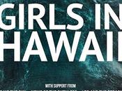 Girls Hawaii They’re dead