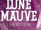 Lune Mauve L'héritière Marilou Aznar