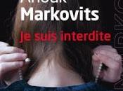 suis interdite, Anouk Markovits