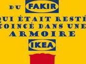 "L’extraordinaire voyage fakir était resté coincé dans armoire Ikea" Romain Puértolas