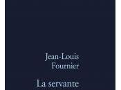 servante seigneur Jean-Louis Fournier