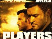 [Avis] Players (Runner Runner) Brad Furman