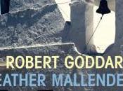 Heather Mallender disparu Robert Goddard pavé stoppé page 255…)