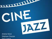 CinéJazz Festival International Cinéma Jazz novembre 2013