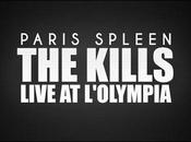 [Live] Paris Spleen Kills concert l’Olympia 2011, intégral