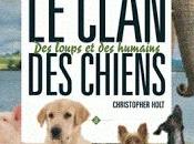 CLAN CHIENS Tome loups humains