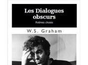 William Sydney Graham, Dialogues obscurs