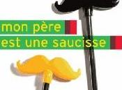 père saucisse, Agnès Lestrade