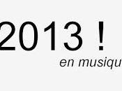 2013, année riche musique