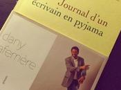 "Journal d'un écrivain Pyjama", Dany Laferrière.