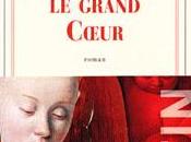 Grand Coeur Jean-Christophe Rufin