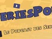 [Podcast] Sériespod (4.14) émission générique