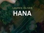 Hana, Lauren Oliver