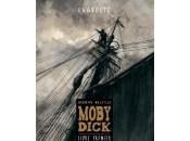 Christophe Chabouté Moby Dick, Livre premier