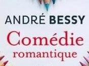 Comédie romantique, André Bessy