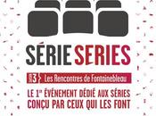 Série Series 3ème édition juillet Fontainebleau.