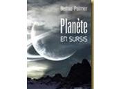 Planète sursis l’auteur Bernie Palmer déjouer travers l’enlisement nouveaux mondes créés peuvent engendrer