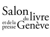 Éditions Dédicaces participeront Salon livre presse Genève, avril 2014 Palexpo, Suisse